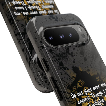 "Don't Gloat Over Me" Micah 7:8, Galaxy & Pixel Cases