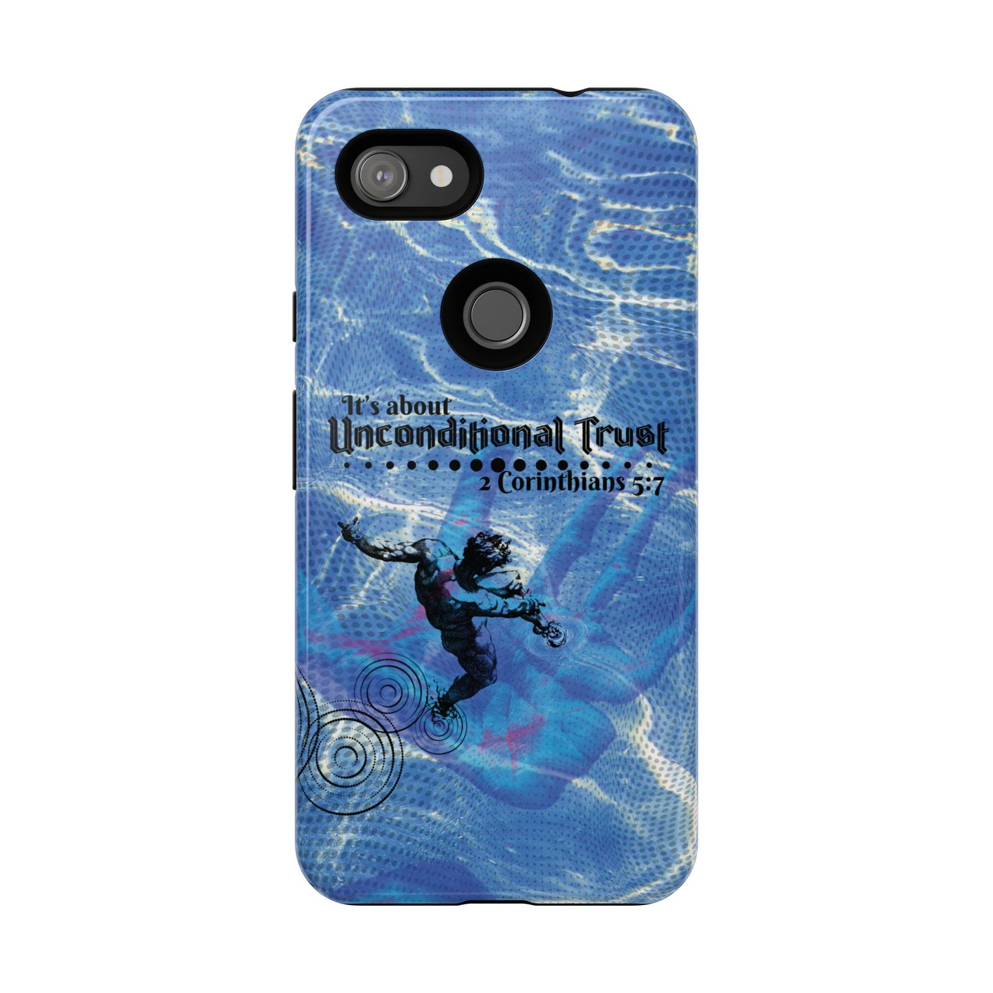 Unconditional Trust Galaxy & Pixel Cases