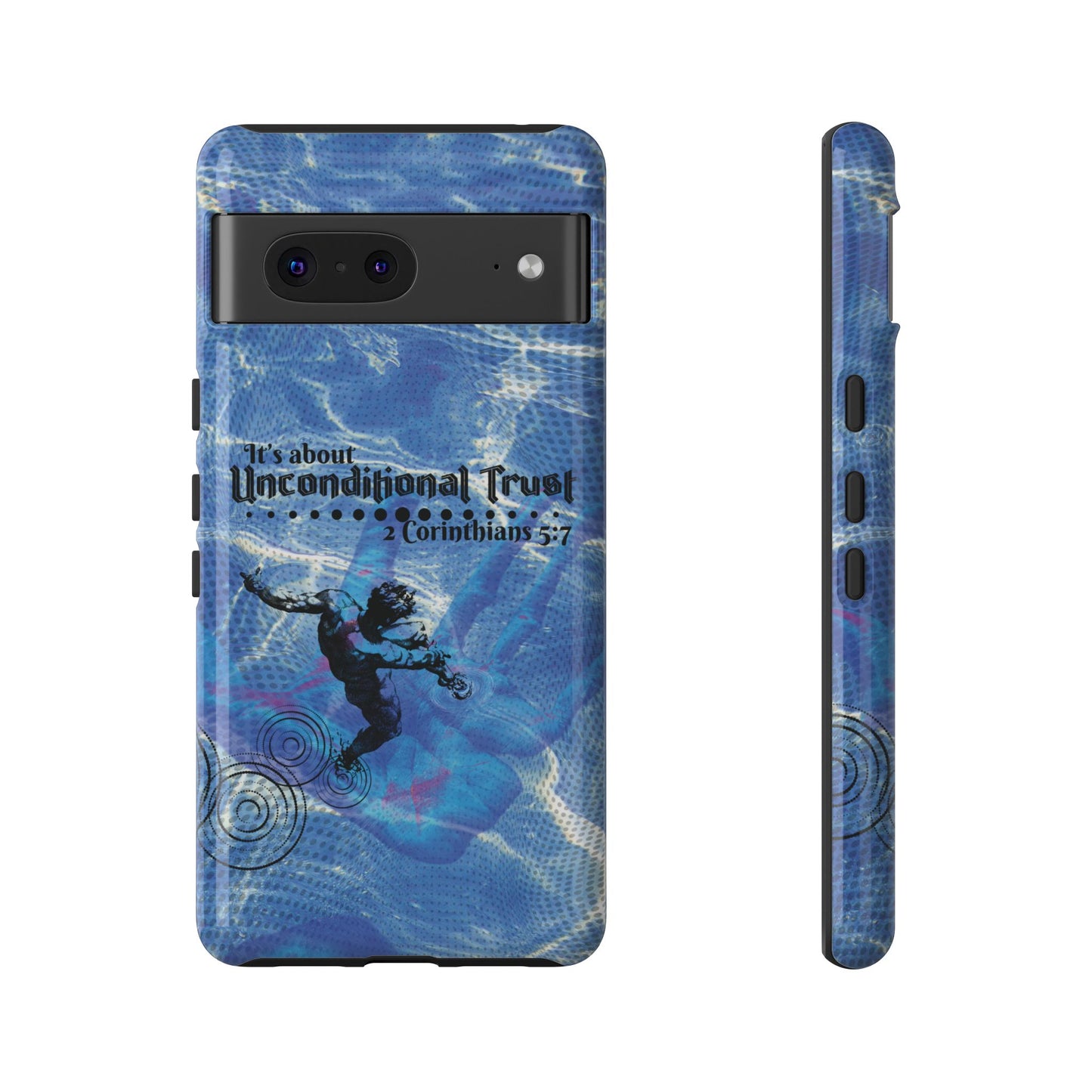 Unconditional Trust Galaxy & Pixel Cases