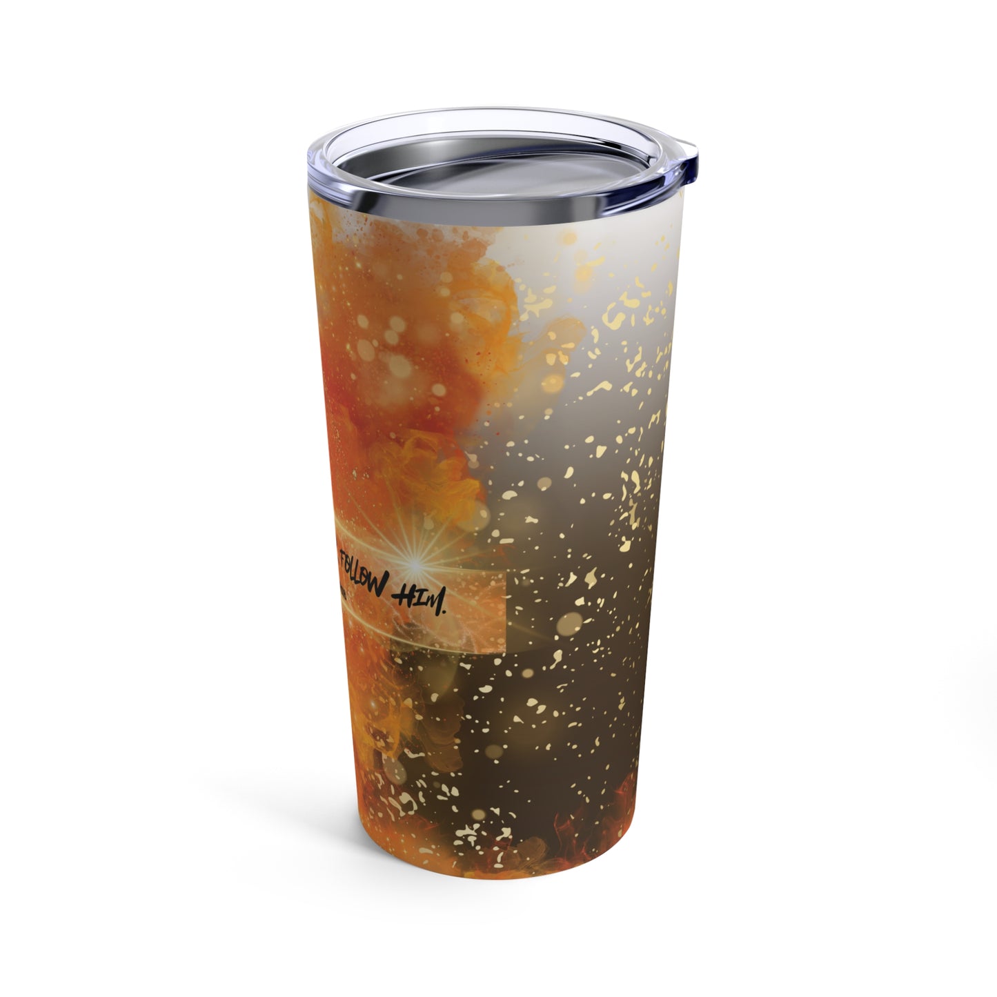 "If Yahweh is God" Insulated Tumbler