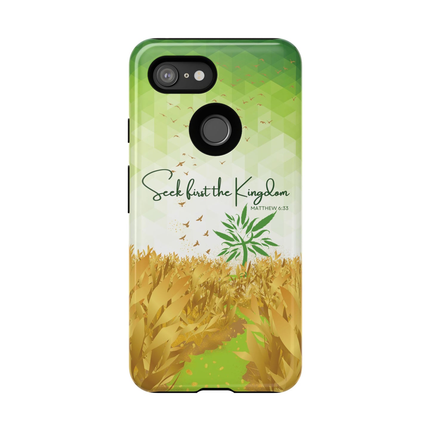 'Seek first the Kingdom' Pixel & Samsung Cases