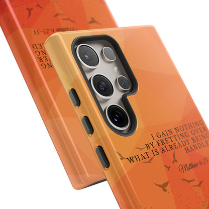 'I Gain Nothing by Fretting' Pixel & Samsung Cases