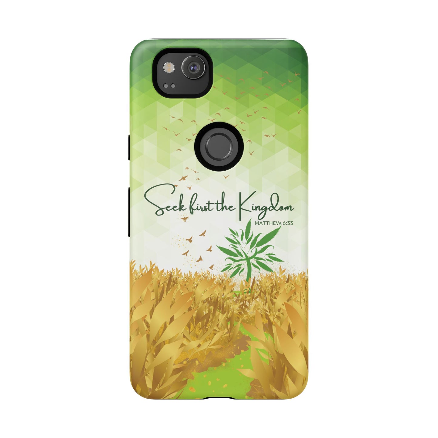 'Seek first the Kingdom' Pixel & Samsung Cases
