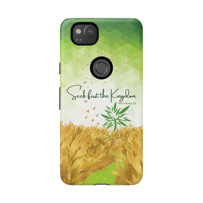 'Seek first the Kingdom' Pixel & Samsung Cases