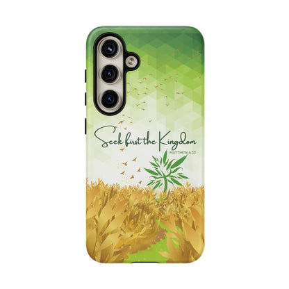 'Seek first the Kingdom' Pixel & Samsung Cases
