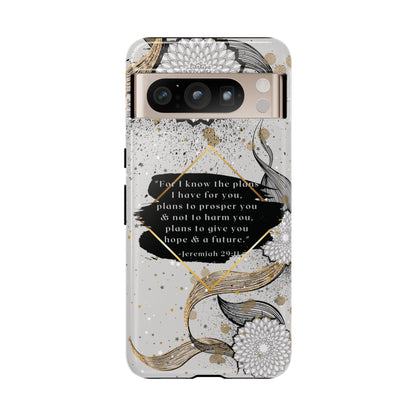 'God Knows the Plans He Has for You' Pixel & Samsung Cases