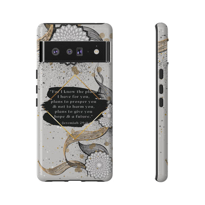 'God Knows the Plans He Has for You' Pixel & Samsung Cases