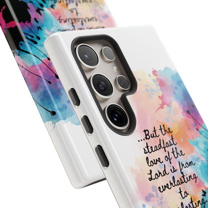 "Everlasting to Everlasting" Psalm 103:15–17, Galaxy & Pixel Cases