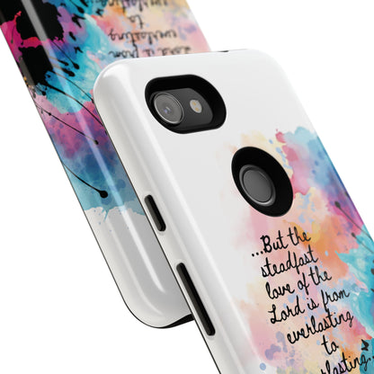 "Everlasting to Everlasting" Psalm 103:15–17, Galaxy & Pixel Cases