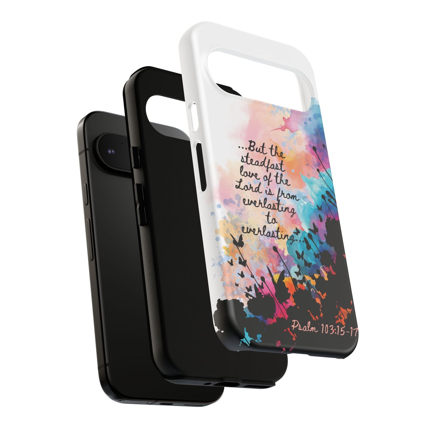"Everlasting to Everlasting" Psalm 103:15–17, Galaxy & Pixel Cases