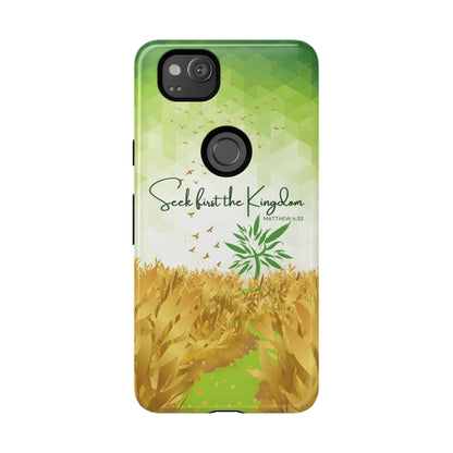 'Seek first the Kingdom' Pixel & Samsung Cases