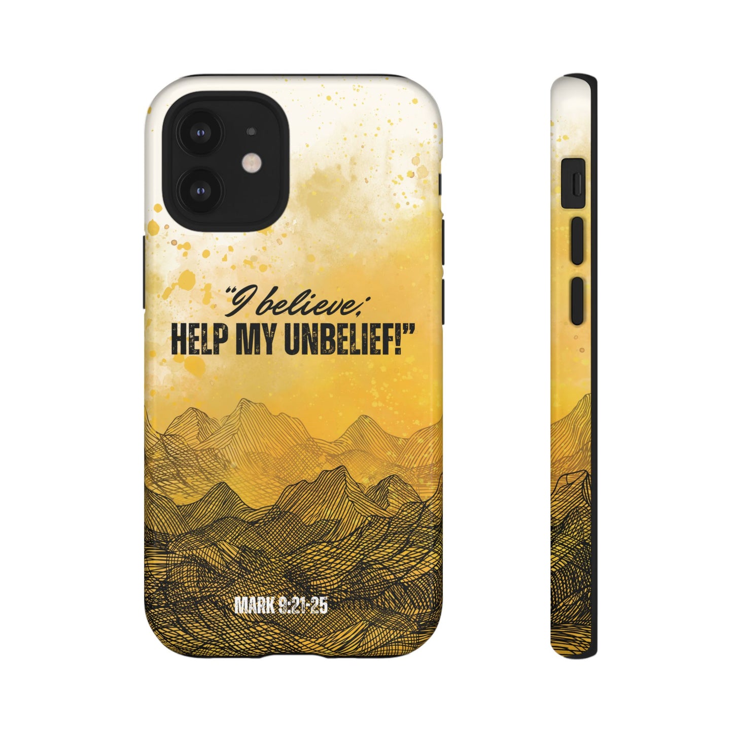 "I Believe, Help my Unbelief!" iPhone Cases
