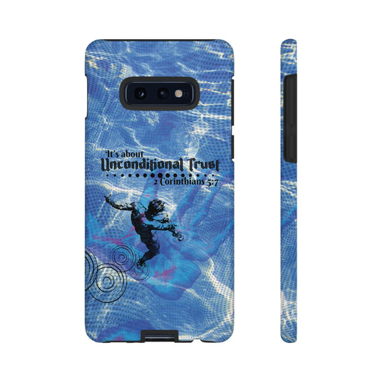 Unconditional Trust Galaxy & Pixel Cases