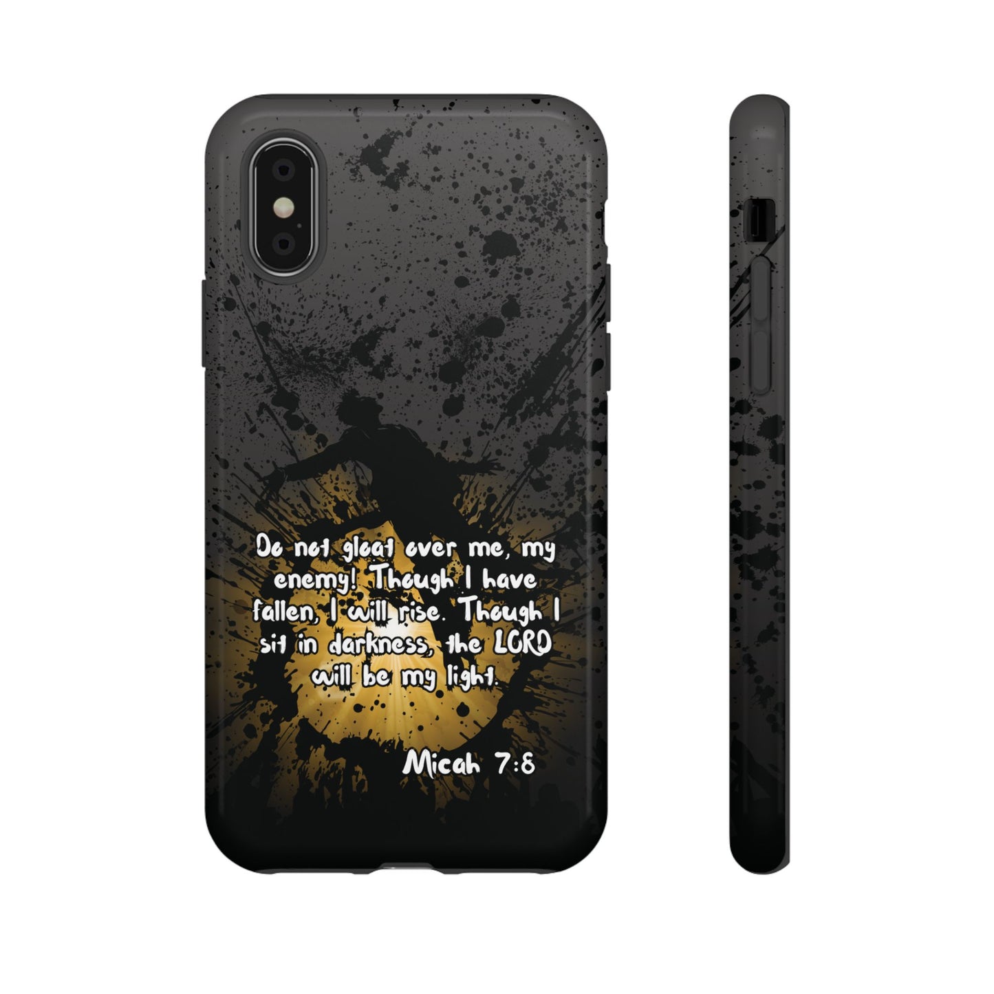"Don't Gloat Over Me" Micah 7:8, iPhone Cases