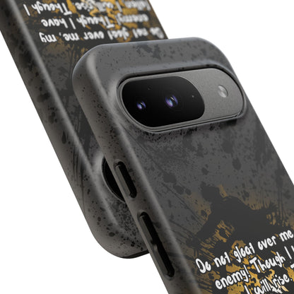 "Don't Gloat Over Me" Micah 7:8, Galaxy & Pixel Cases