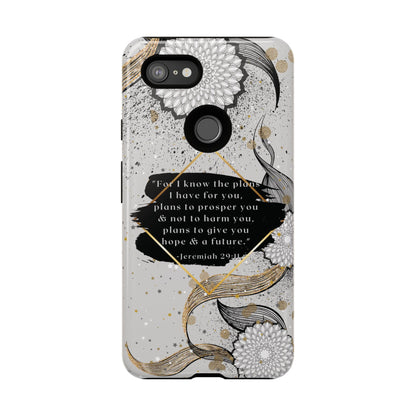 'God Knows the Plans He Has for You' Pixel & Samsung Cases