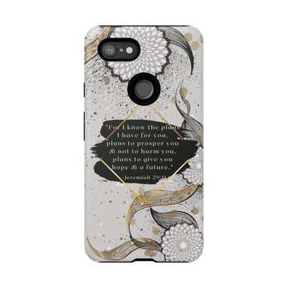'God Knows the Plans He Has for You' Pixel & Samsung Cases