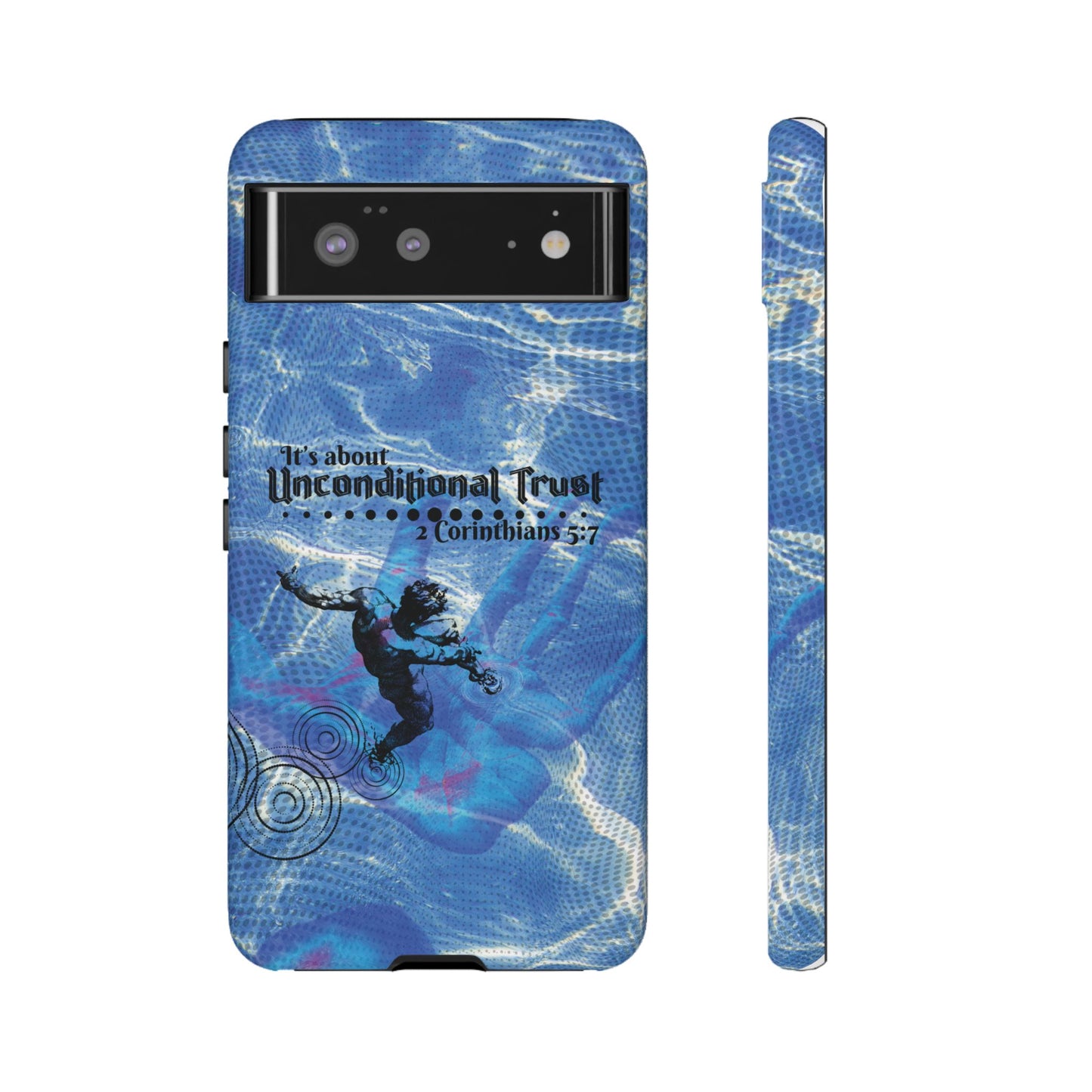 Unconditional Trust Galaxy & Pixel Cases