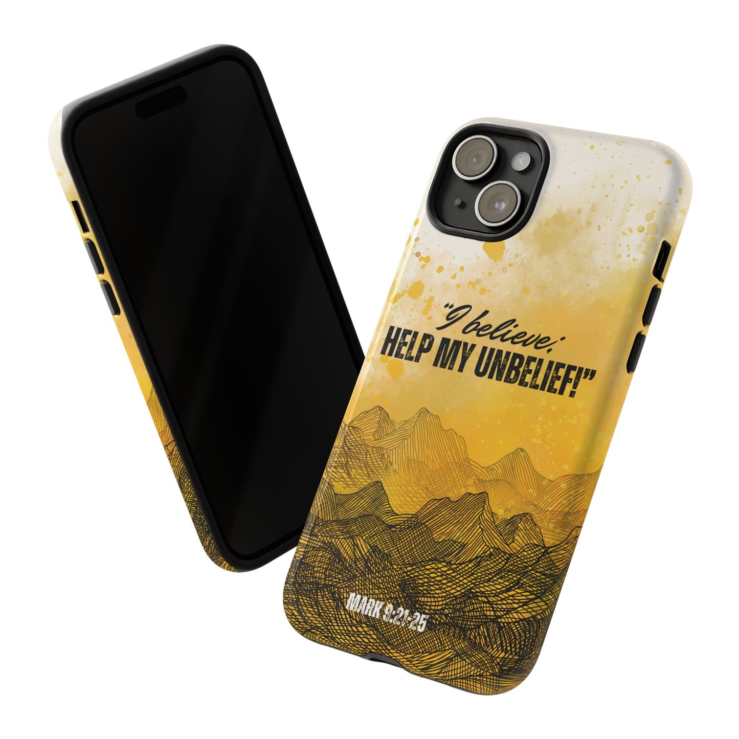 "I Believe, Help my Unbelief!" iPhone Cases