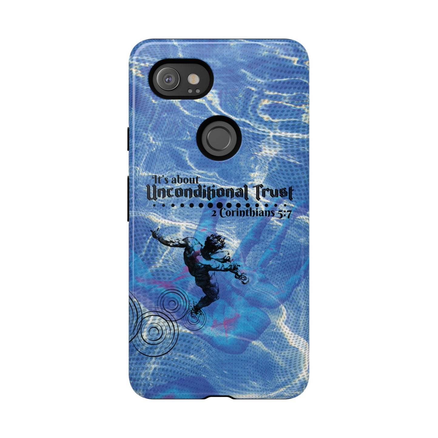 Unconditional Trust Galaxy & Pixel Cases