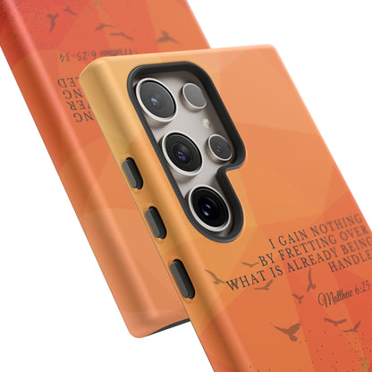 'I Gain Nothing by Fretting' Pixel & Samsung Cases