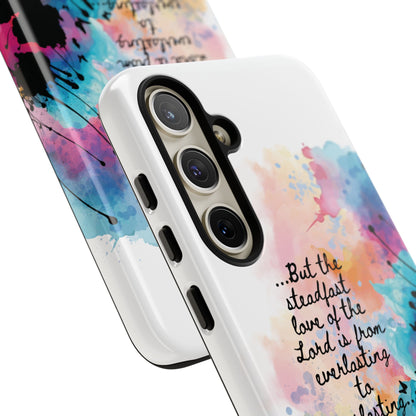 "Everlasting to Everlasting" Psalm 103:15–17, Galaxy & Pixel Cases