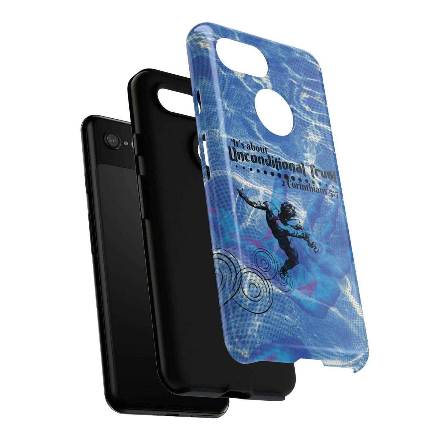 Unconditional Trust Galaxy & Pixel Cases