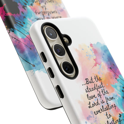 "Everlasting to Everlasting" Psalm 103:15–17, Galaxy & Pixel Cases