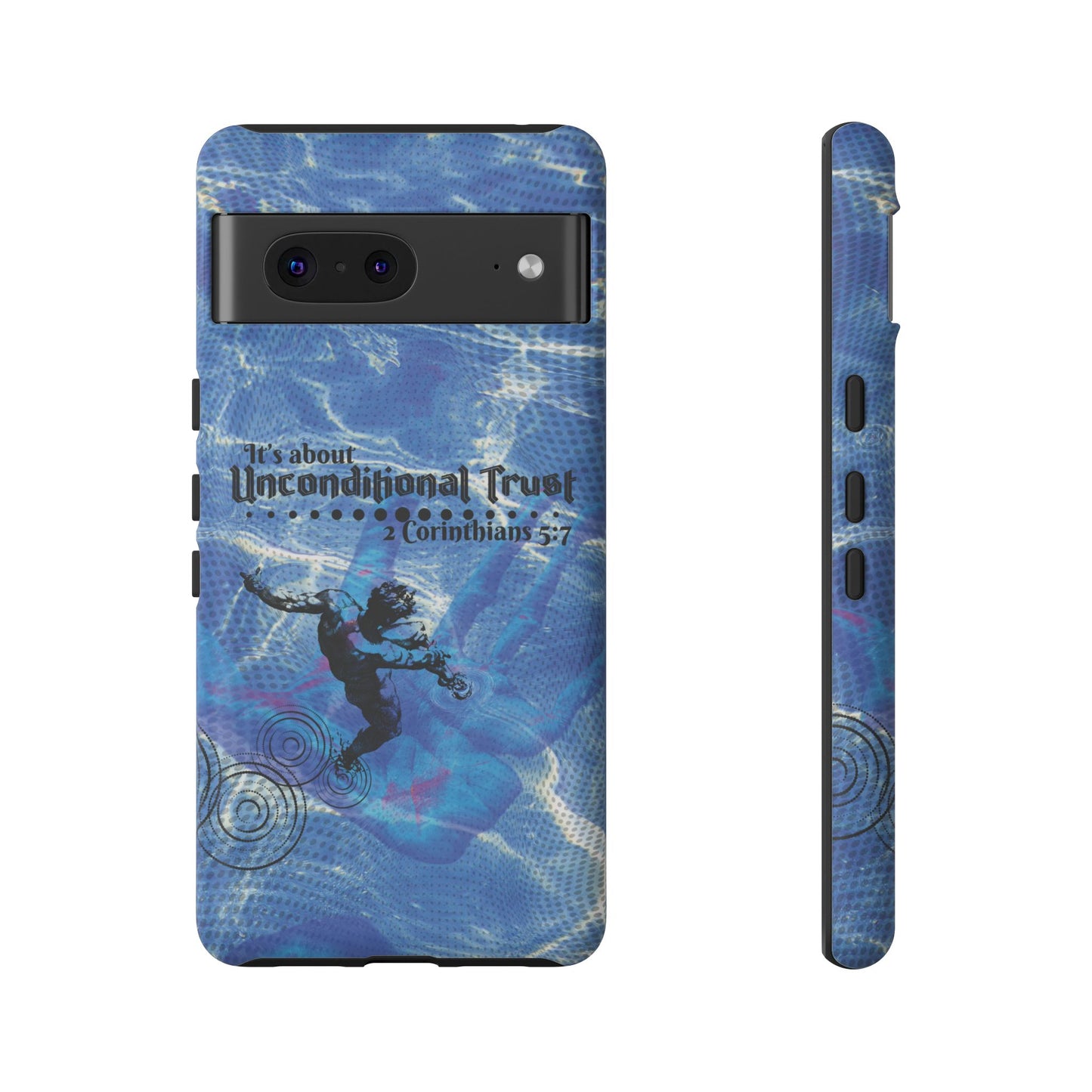 Unconditional Trust Galaxy & Pixel Cases