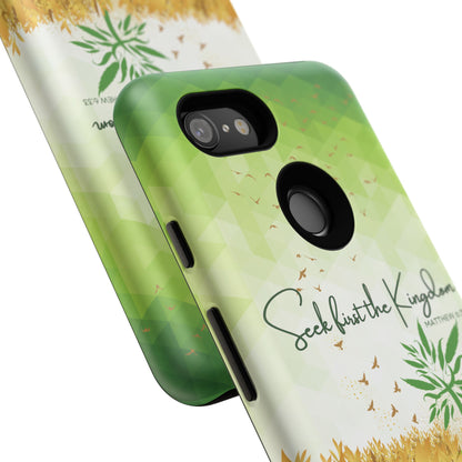 'Seek first the Kingdom' Pixel & Samsung Cases