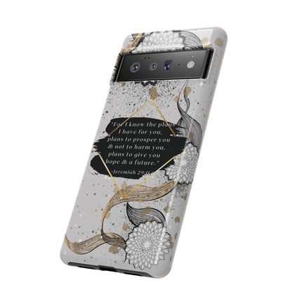 'God Knows the Plans He Has for You' Pixel & Samsung Cases