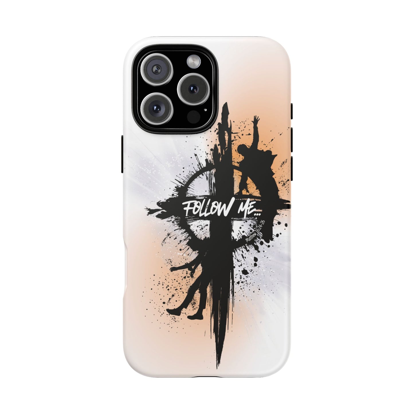 "Follow Me" Matthew 16:24-26, iPhone Cases