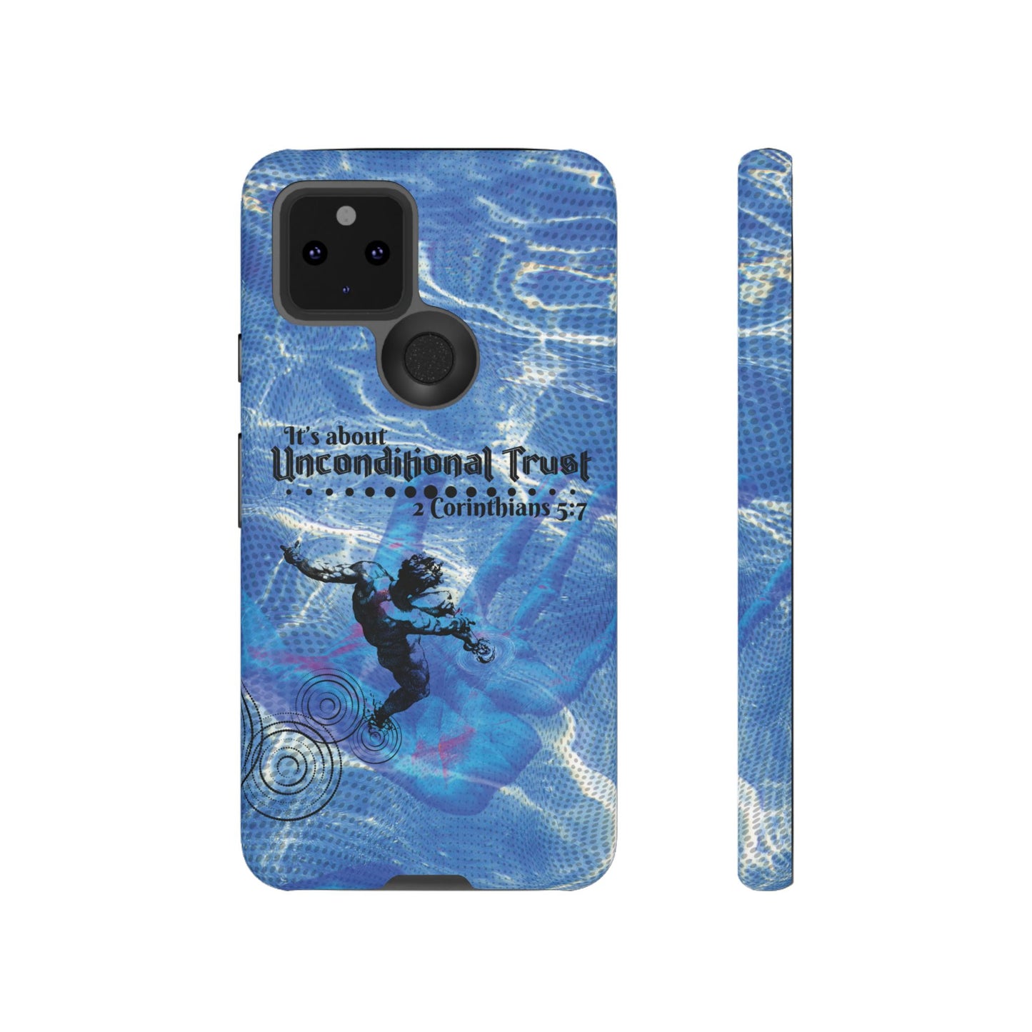 Unconditional Trust Galaxy & Pixel Cases