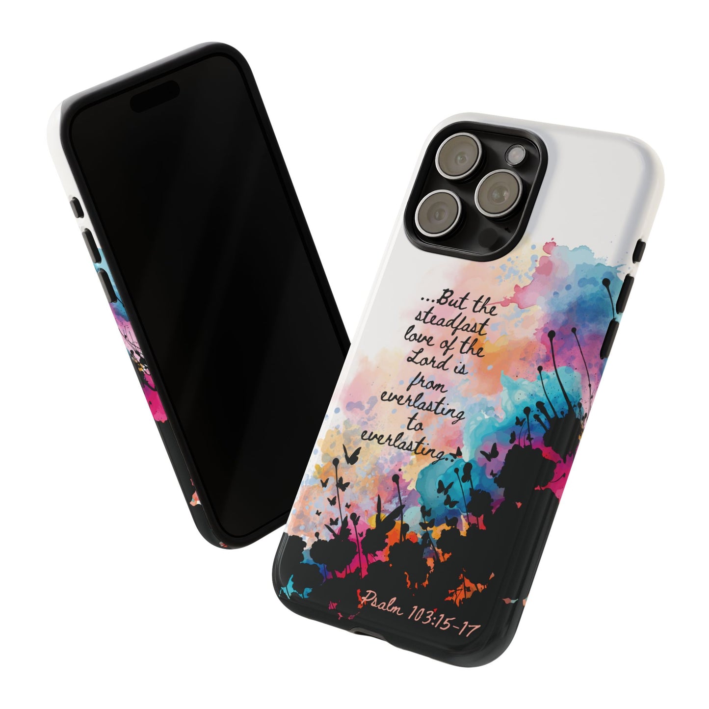 "Everlasting to Everlasting" Psalm 103:15–17, iPhone case