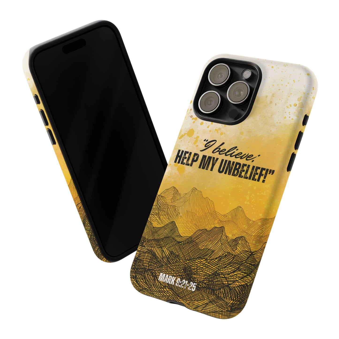 "I Believe, Help my Unbelief!" iPhone Cases