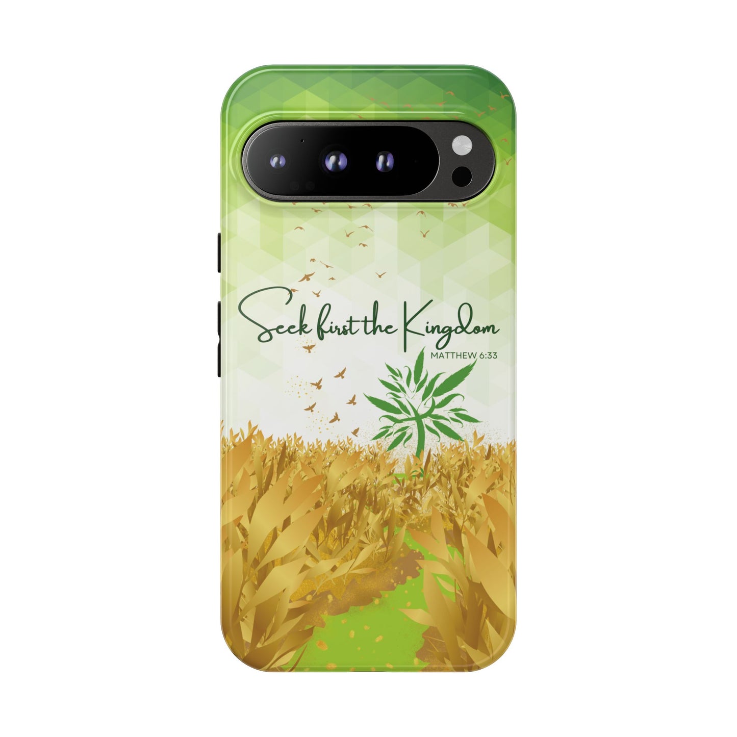 'Seek first the Kingdom' Pixel & Samsung Cases