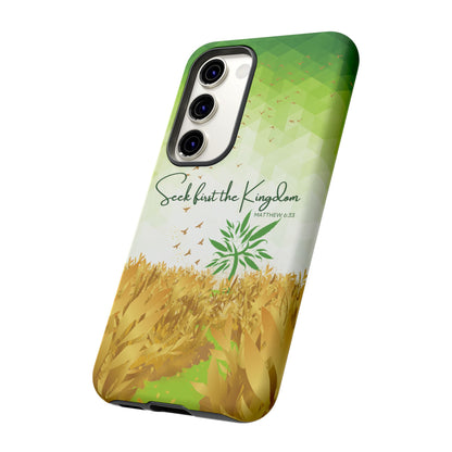 'Seek first the Kingdom' Pixel & Samsung Cases