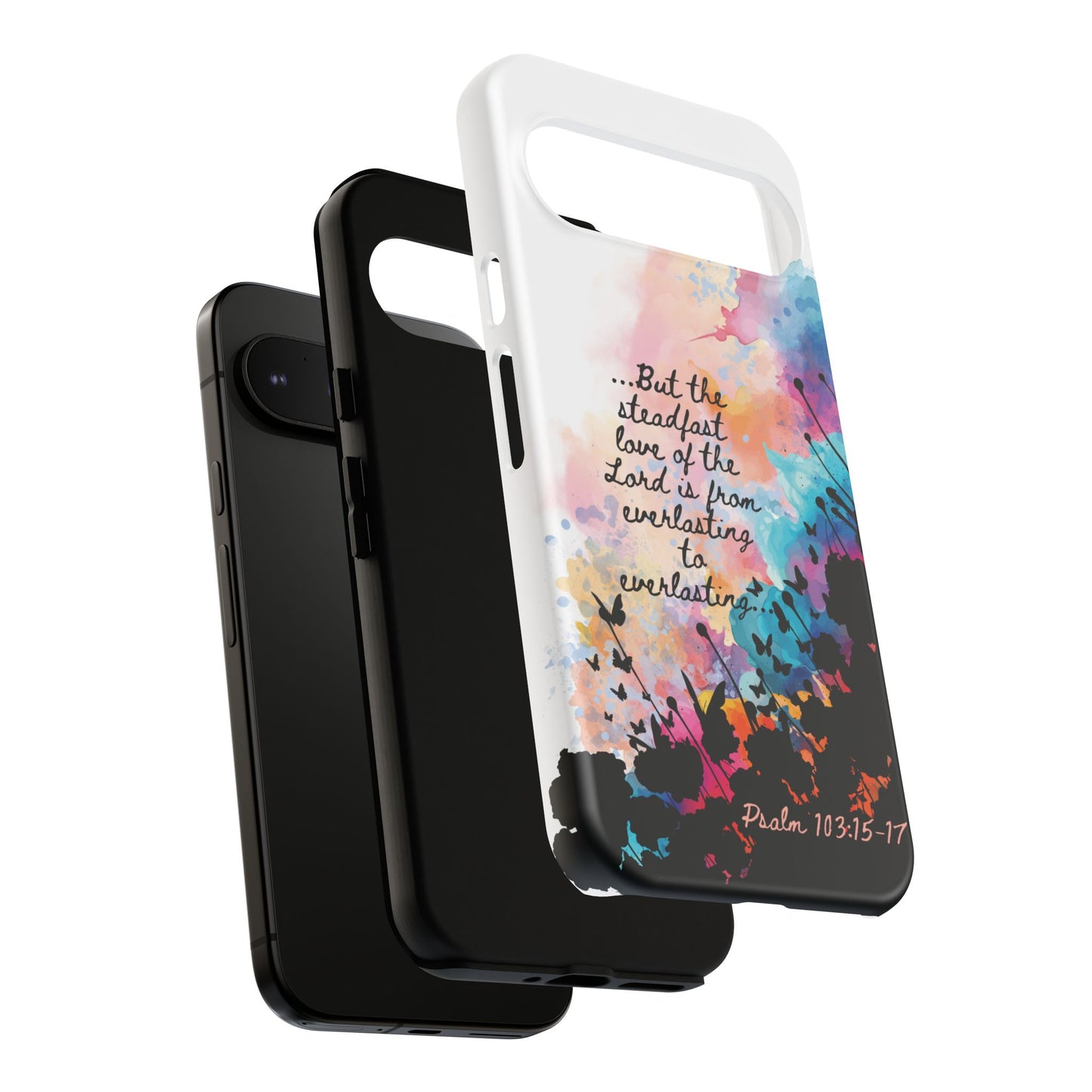 "Everlasting to Everlasting" Psalm 103:15–17, Galaxy & Pixel Cases