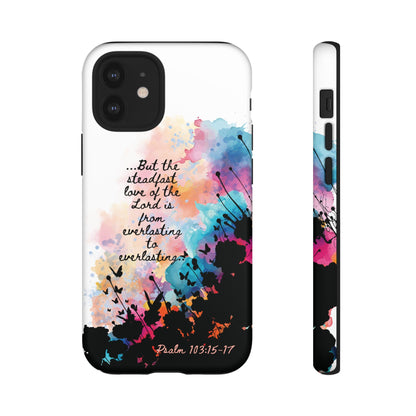 "Everlasting to Everlasting" Psalm 103:15–17, iPhone case