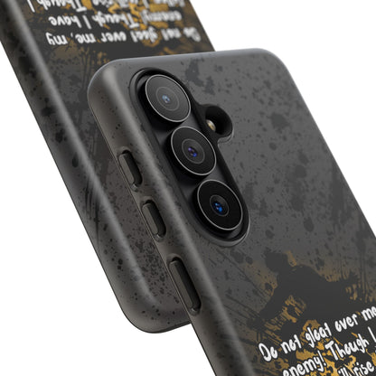 "Don't Gloat Over Me" Micah 7:8, Galaxy & Pixel Cases