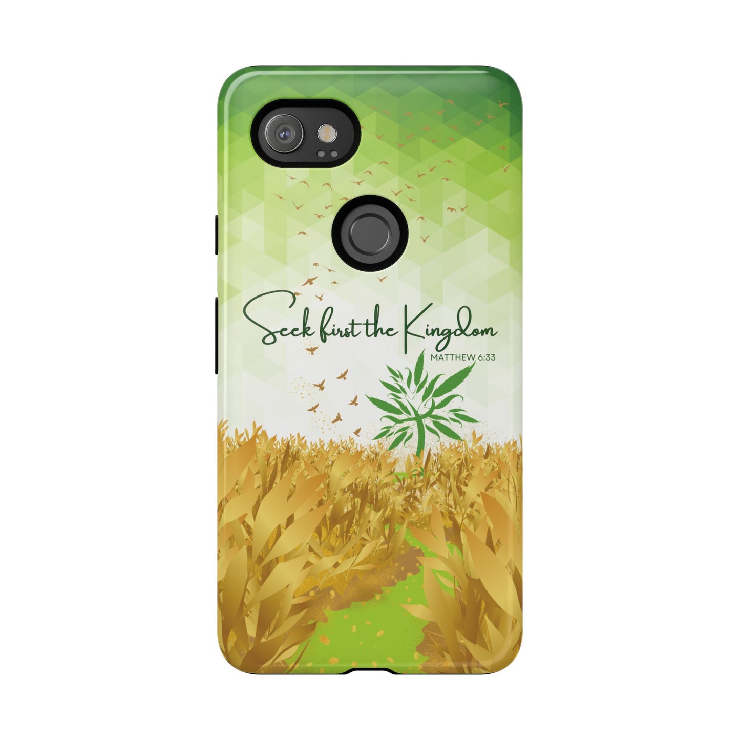 'Seek first the Kingdom' Pixel & Samsung Cases