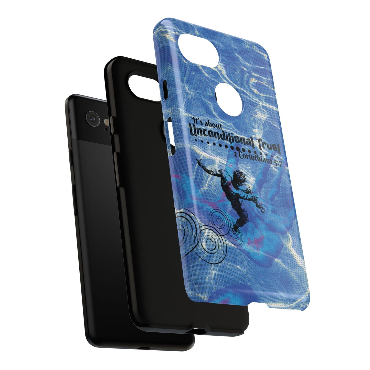 Unconditional Trust Galaxy & Pixel Cases