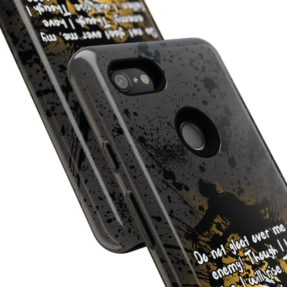 "Don't Gloat Over Me" Micah 7:8, Galaxy & Pixel Cases