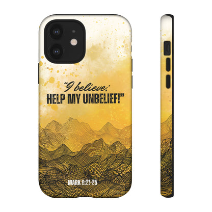 "I Believe, Help my Unbelief!" iPhone Cases