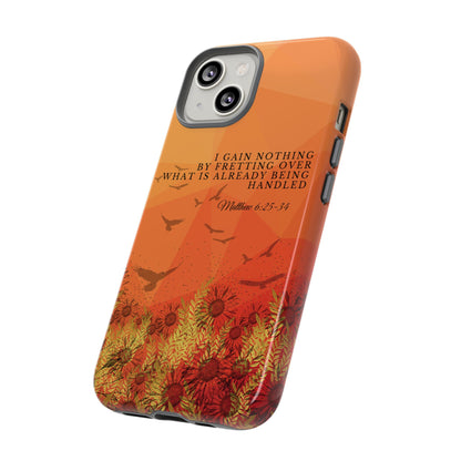 'I Gain Nothing by Fretting' iPhone Cases