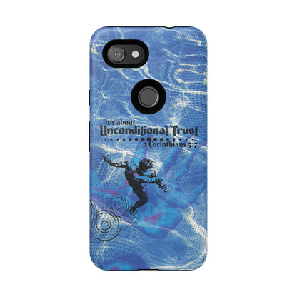 Unconditional Trust Galaxy & Pixel Cases