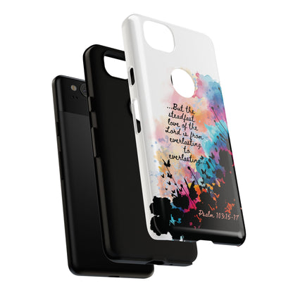 "Everlasting to Everlasting" Psalm 103:15–17, Galaxy & Pixel Cases
