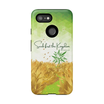 'Seek first the Kingdom' Pixel & Samsung Cases