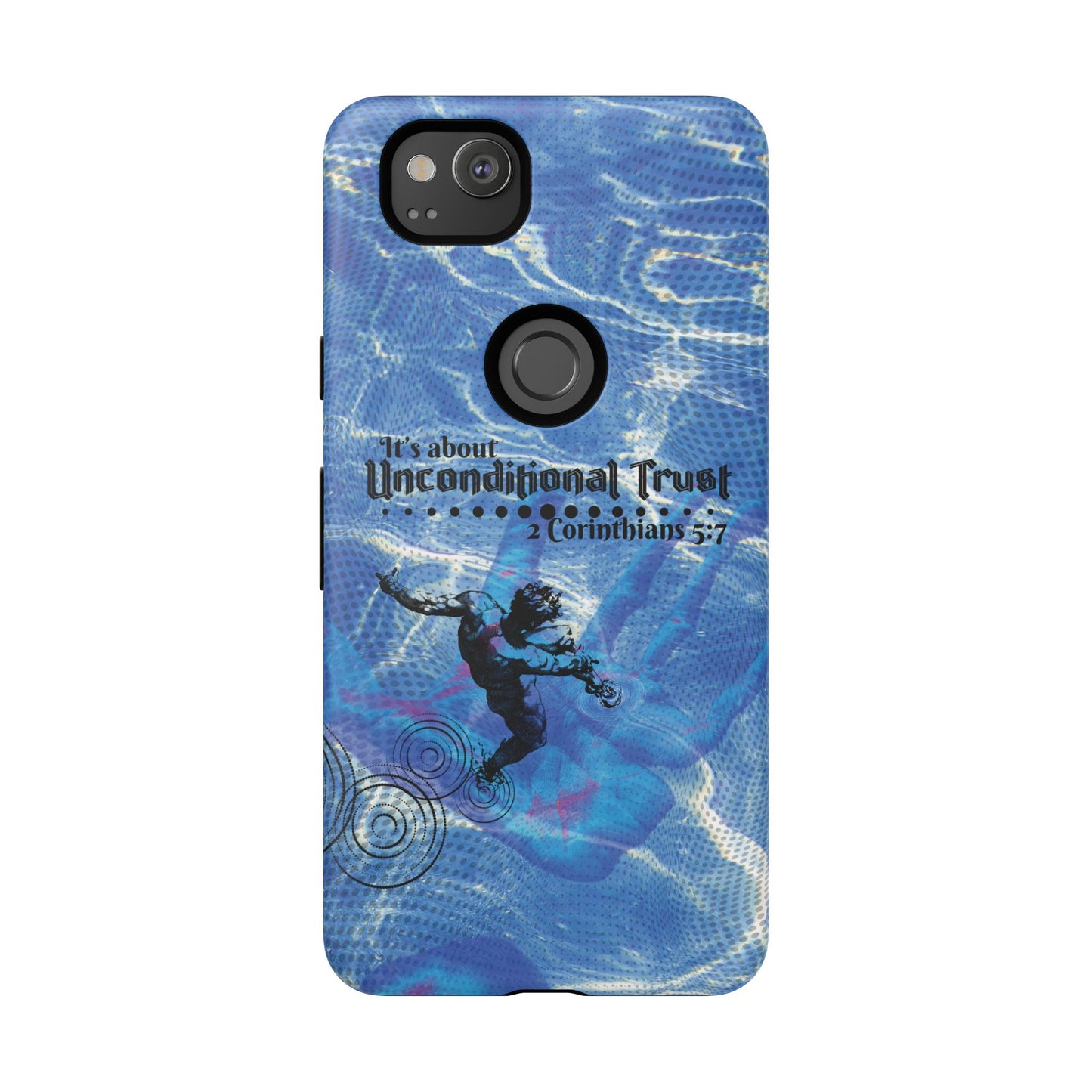 Unconditional Trust Galaxy & Pixel Cases