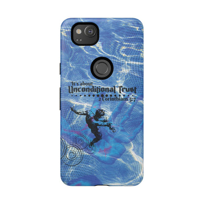 Unconditional Trust Galaxy & Pixel Cases